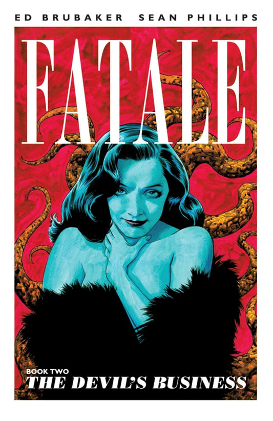 FATALE VOL. 2: DEVILS BUSINESS