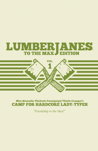 Lumberjanes To The Max Vol. 1