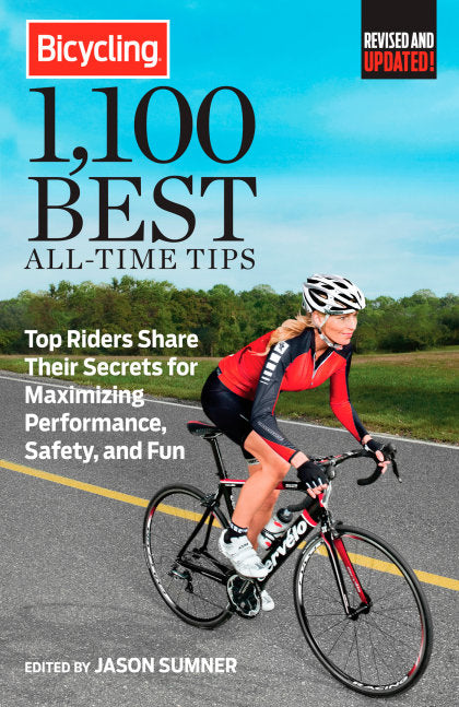 Bicycling 1,100 Best All-Time Tips