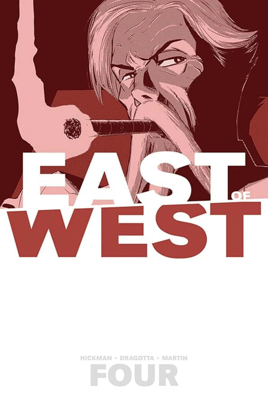 EAST OF WEST VOL. 4: WHO WANTS WAR