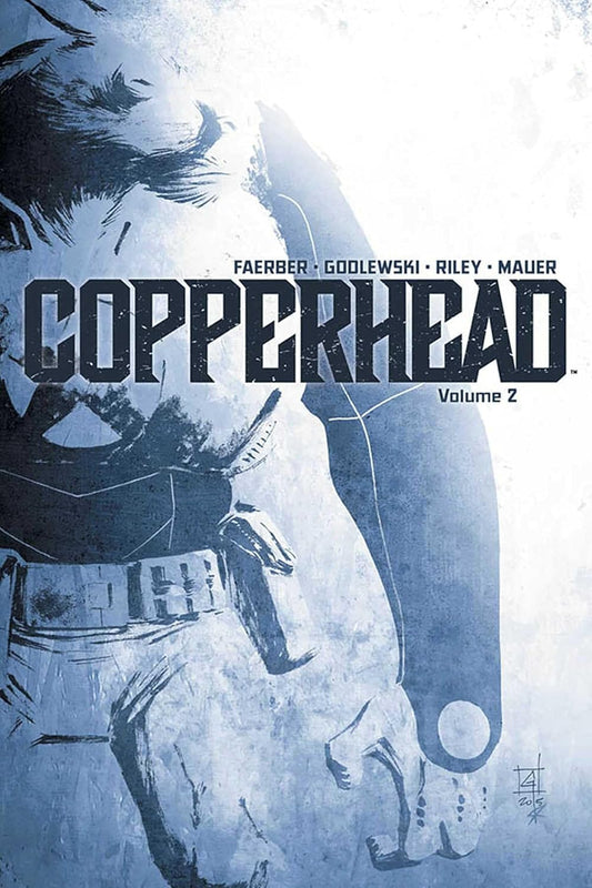 COPPERHEAD VOL. 2