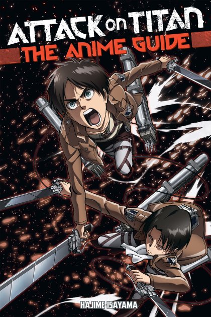 Attack on Titan: The Anime Guide