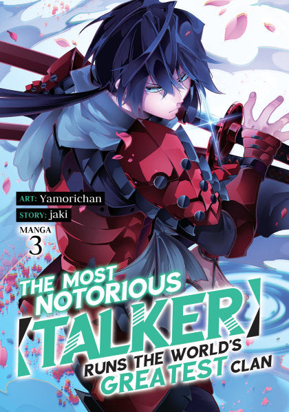 The Most Notorious ""Talker"" Runs the World's Greatest Clan (Manga) Vol. 3