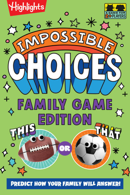 Impossible Choices: Family Game Edition
