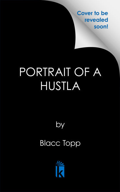 Portrait of a Hustla