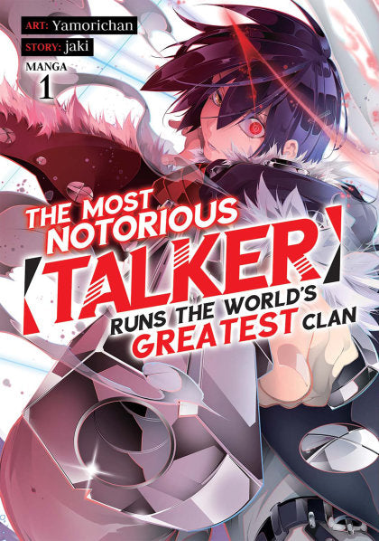 The Most Notorious ""Talker"" Runs the World's Greatest Clan (Manga) Vol. 1