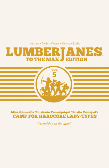 Lumberjanes To The Max Vol. 5