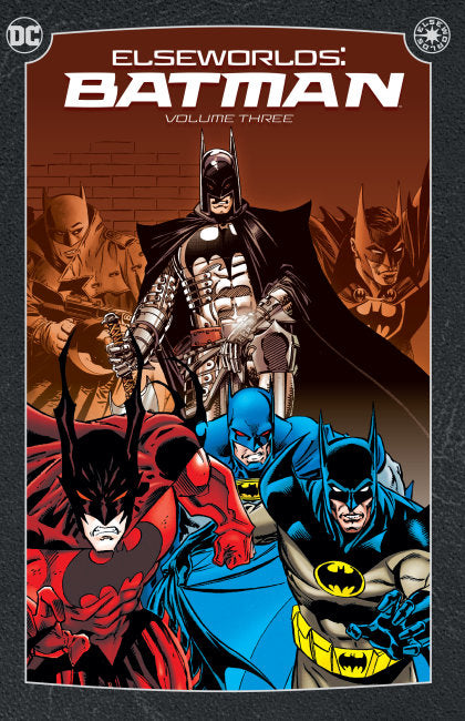 Elseworlds: Batman Vol. 3 (2024 Edition)