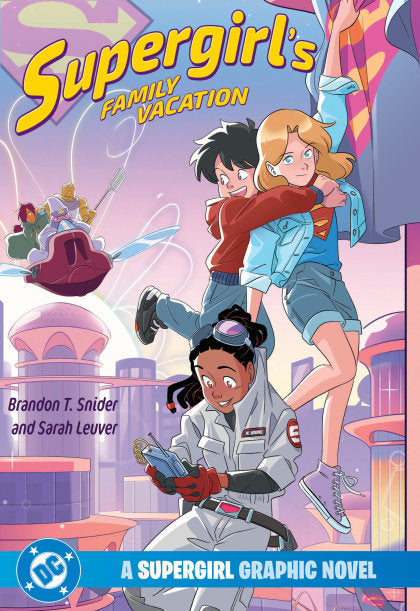Supergirl's Family Vacation