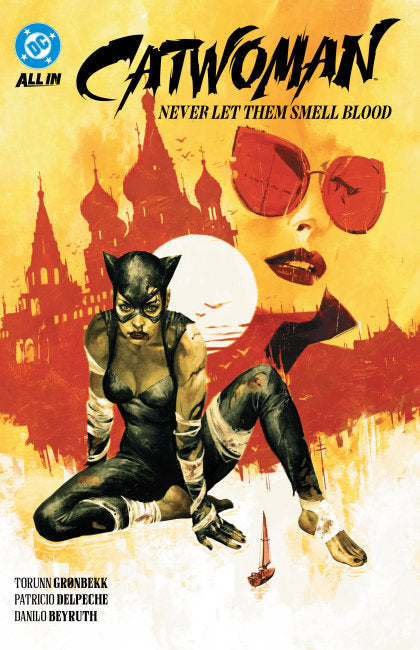 Catwoman Vol. 2: Never Let Them Smell Blood