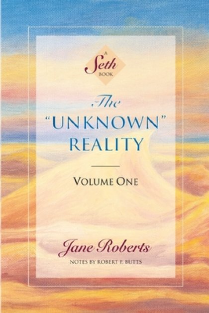 The Unknown Reality, Volume One