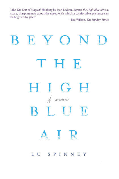 Beyond the High Blue Air