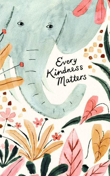 Write Now Journal: Every Kindness Matters