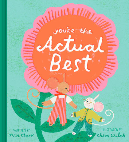 You're the Actual Best