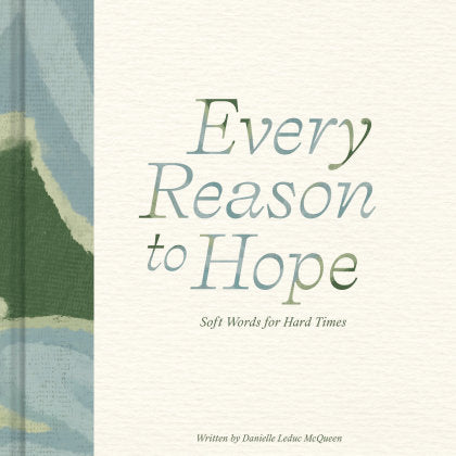 Every Reason to Hope