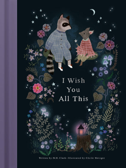 I Wish You All This