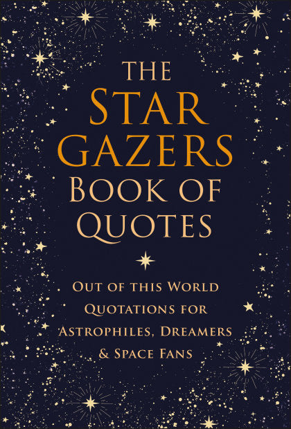 The Stargazers Book of Quotes