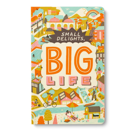 Write Now Journal: Small Delights, Big Life