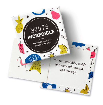 ThoughtFulls for Kids: You're Incredible