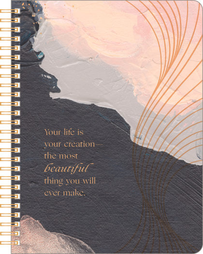 Spiral Notebook: Your Life Is Your Creation...
