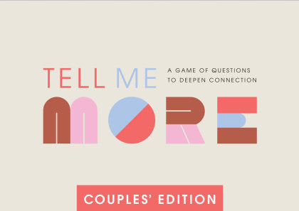 Tell Me More - Couples Edition