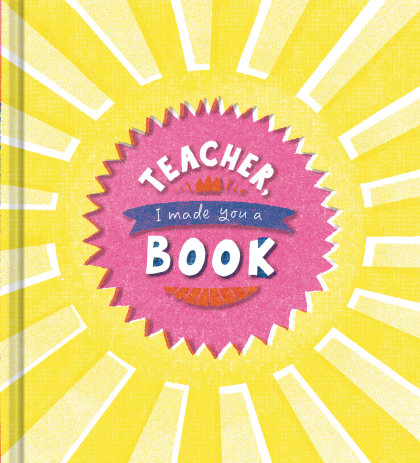 Teacher, I Made You a Book