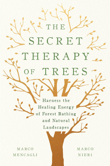 The Secret Therapy of Trees