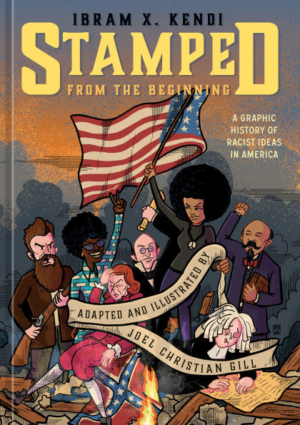 Stamped from the Beginning [Graphic Edition]