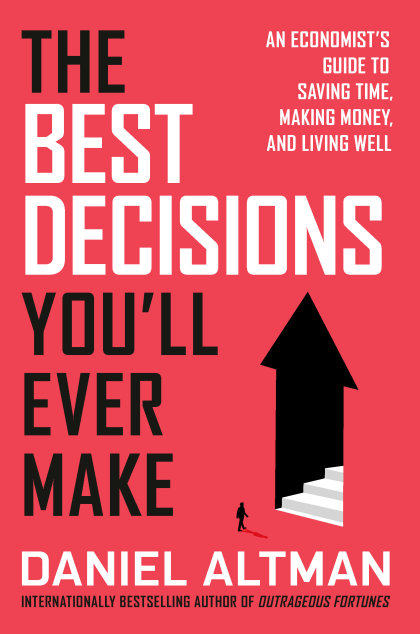 The Best Decisions You'll Ever Make