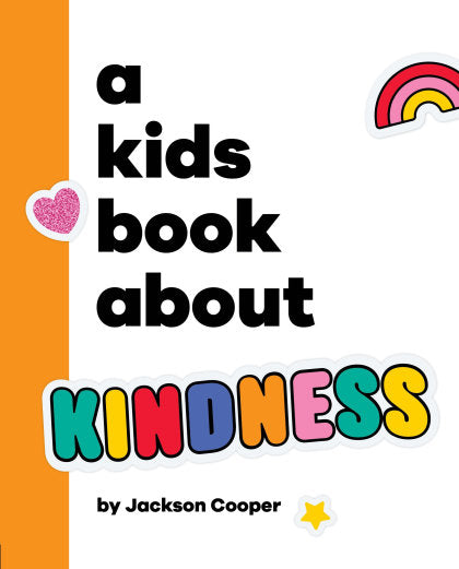 A Kids Book About Kindness