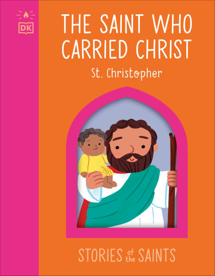 The Saint who Carried Christ - St. Christopher
