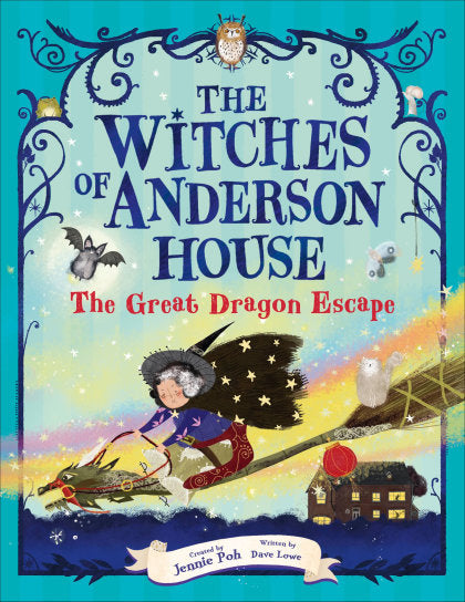 The Witches of Anderson House: The Great Dragon Escape
