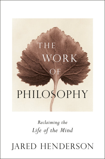 The Work of Philosophy