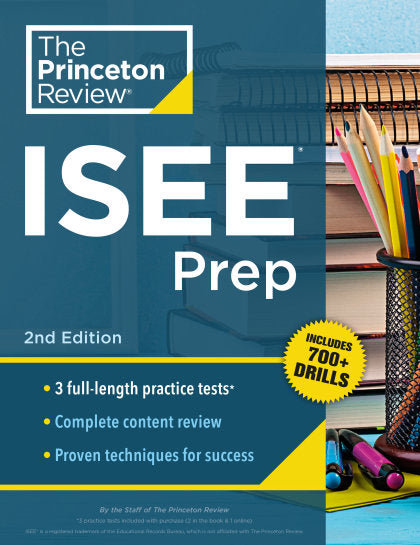 Princeton Review ISEE Prep, 2nd Edition