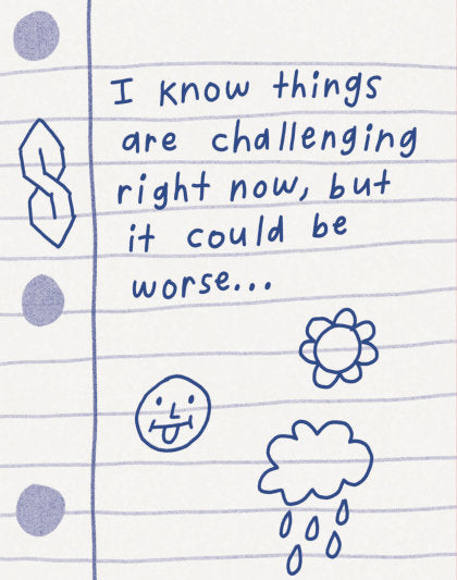 Humor Us Greeting Cards: Encouragement - I Know Things Are Challenging Right Now(Pack of 6)
