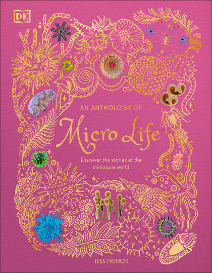An Anthology of Micro Life