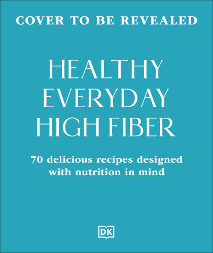 Healthy Everyday High Fiber