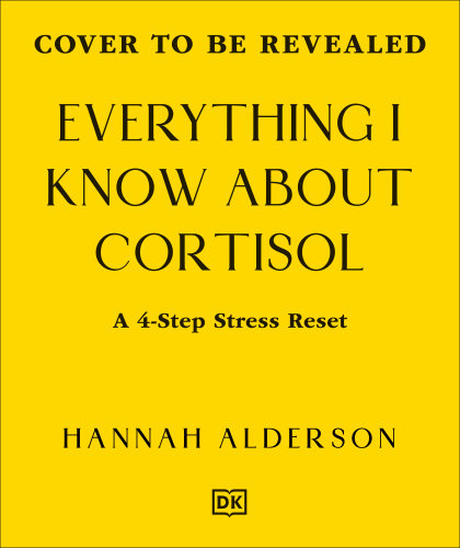 Everything I Know About Cortisol