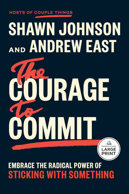 The Courage to Commit
