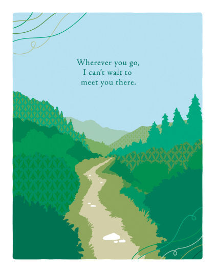Positively Green Greeting Cards:Friendship - Wherever You Go, I Can't Wait to Meet You There (Pack of 6)