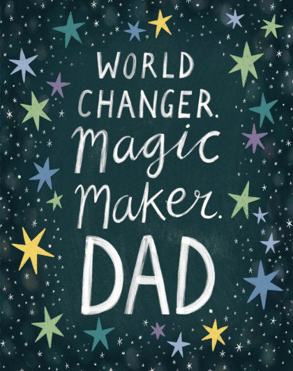 Love Muchly Greeting Cards: Father's Day - World Changer. Magic Maker. (Pack of 6)