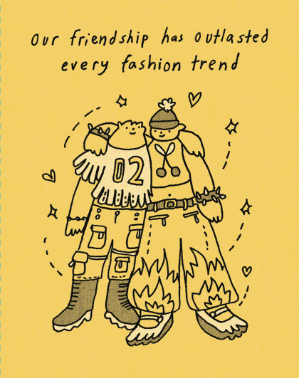 Humor Us Greeting Cards: Friendship - Our Friendship Has Outlasted Every Fashion Trend (Pack of 6)