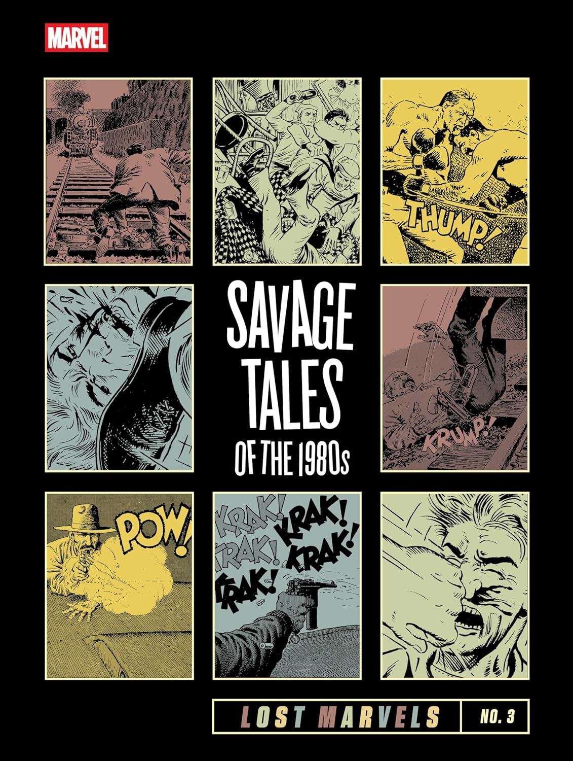 LOST MARVELS NO 03 SAVAGE TALES OF THE 1980S