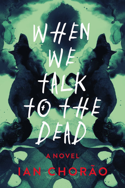 When We Talk to the Dead