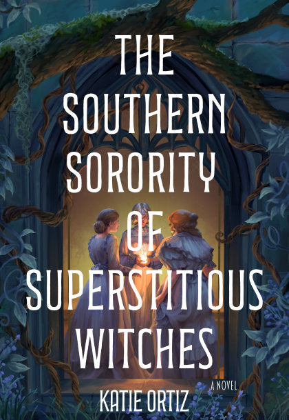 The Southern Sorority of Superstitious Witches
