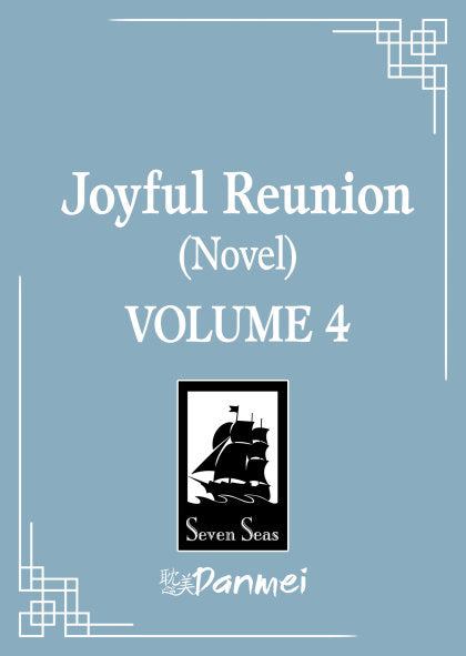 Joyful Reunion (Novel) Vol. 4